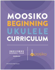 Moosiko Ukulele Curriculum
