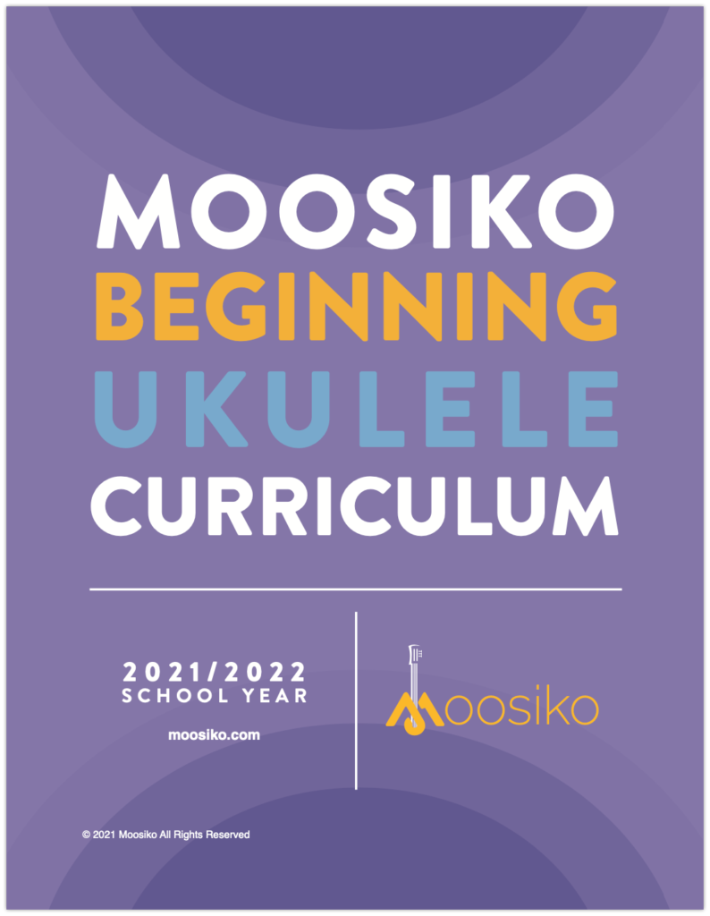 Moosiko Beginning Ukulele Curriculum